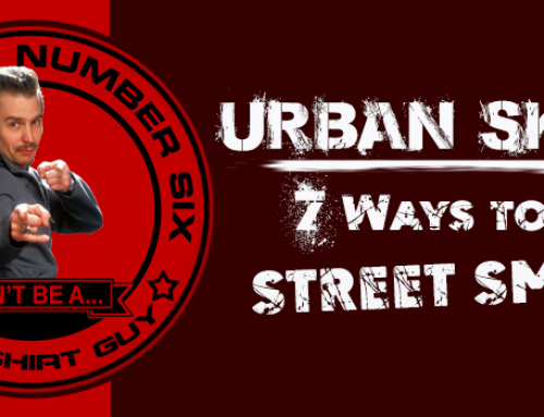 Urban Skills and Street Smarts